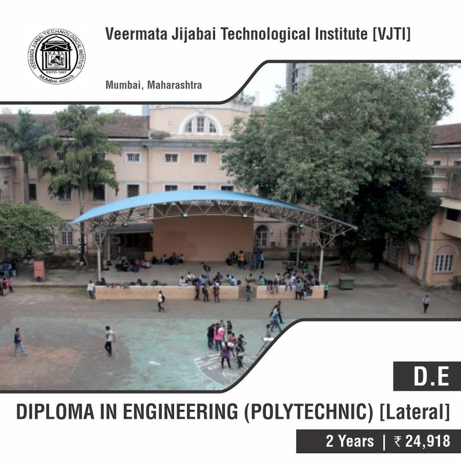 Diploma in Engineering (Polytechnic) Lateral Entry at Veermata Jijabai Technological Institute, Mumbai
